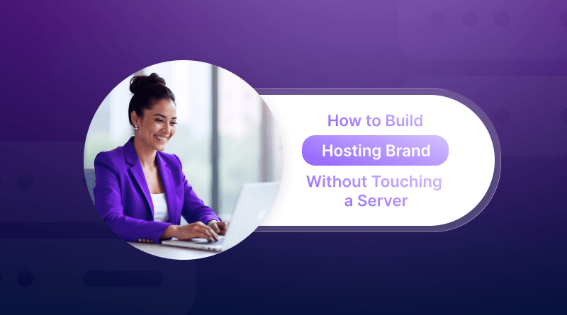 How to build a hosting brand